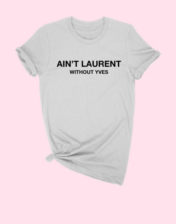 Ain’t Laurent T-Shirt | Mocha